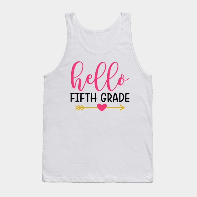 Hello Fifth Grade Kids Back to School Cute Tank Top by ThreadSupreme